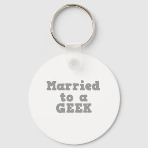 MARRIED TO A GEEK KEY RING