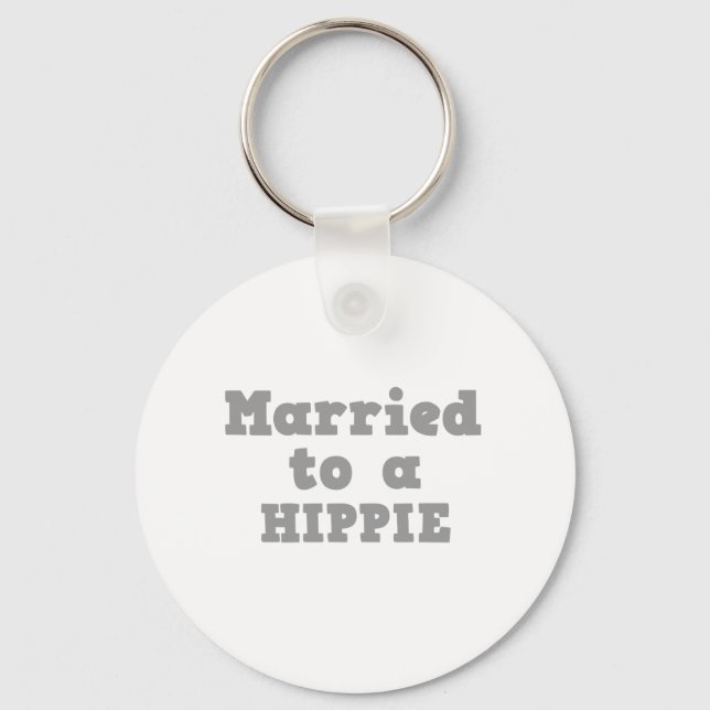 MARRIED TO A HIPPIE KEY RING (Front)