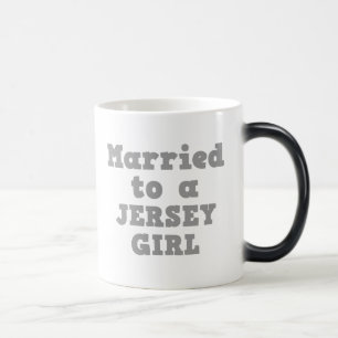 MARRIED TO A JERSEY GIRL MAGIC MUG