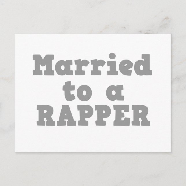 MARRIED TO A RAPPER POSTCARD (Front)