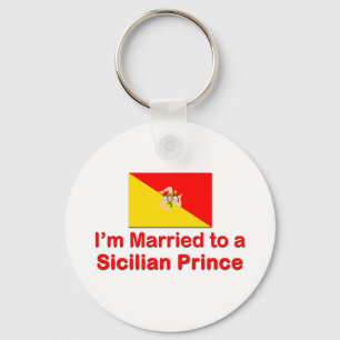 Married to a Sicilian Prince Key Ring