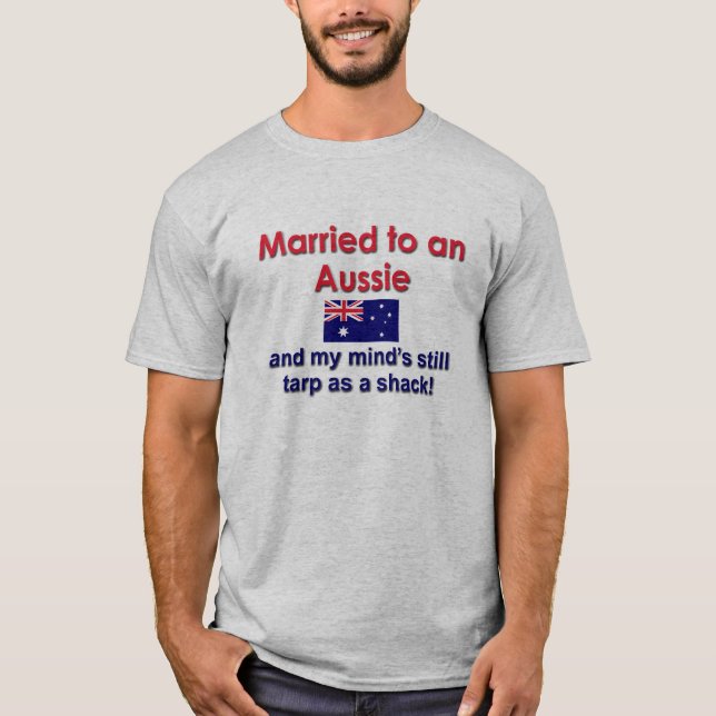 Married to an Aussie T-Shirt (Front)