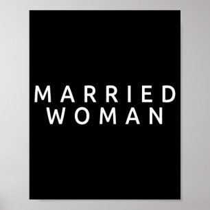 Married Woman Wife Funny Wedding Marriage Couple Poster