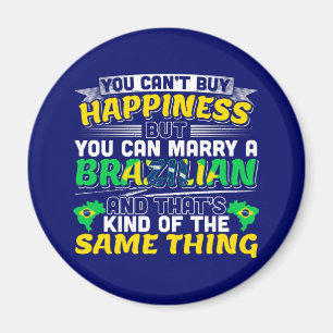Marry a Brazilian - Brazil Happiness Magnet
