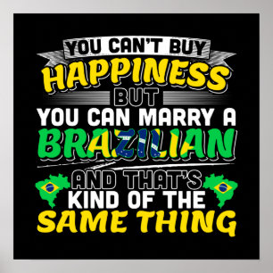 Marry a Brazilian - Brazil Happiness Poster