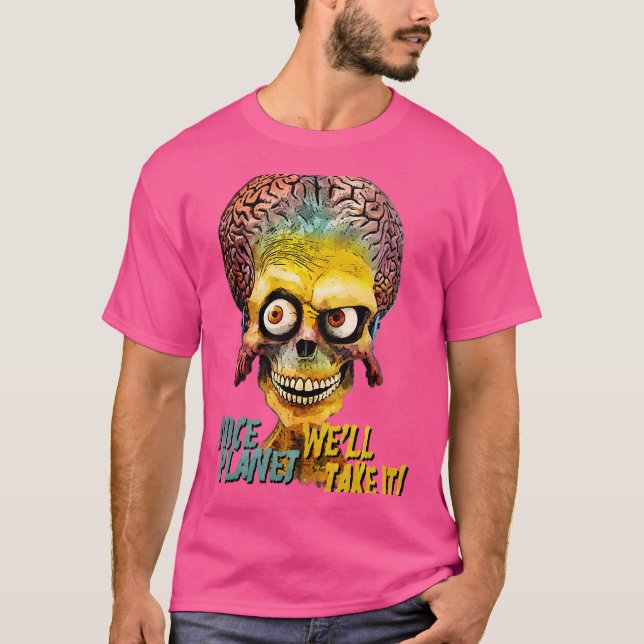 Mars Attacks - Nice Planet T-Shirt (Front)