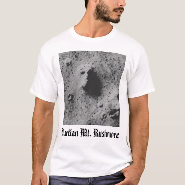 mars face, Martian Mt. Rushmore T-Shirt (Front)