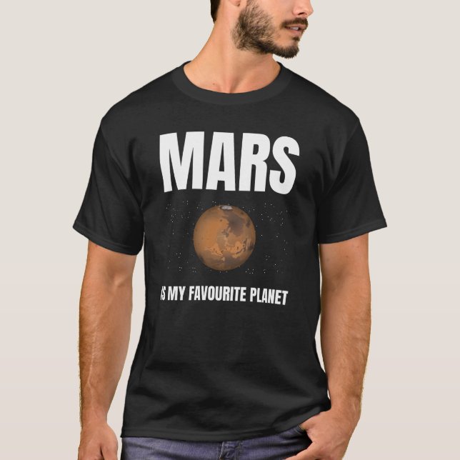 Mars is my favourite planet T-Shirt (Front)