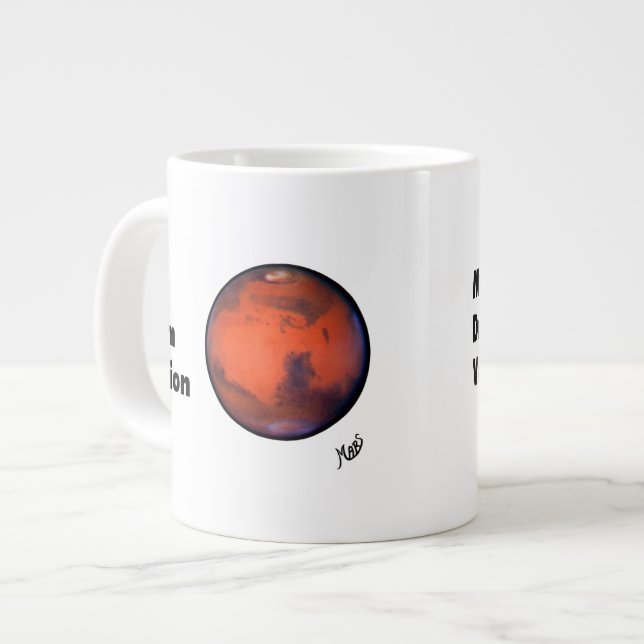 Mars "My Dream Vacation" Jumbo Mug - 20oz. (Front Left)