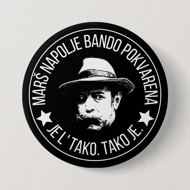 Marš napolje badno pokvarena  7.5 cm round badge (Front)