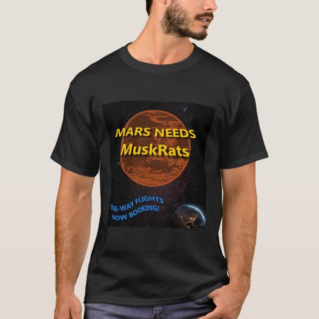 Mars Needs Muskrats Sticker  T-Shirt (Front)