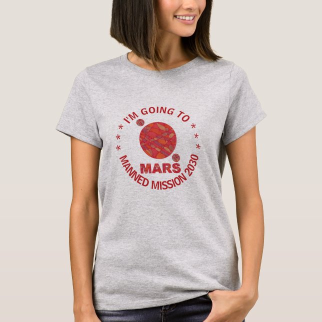 Mars The Red Planet Space Geek Solar System Fun T-Shirt (Front)