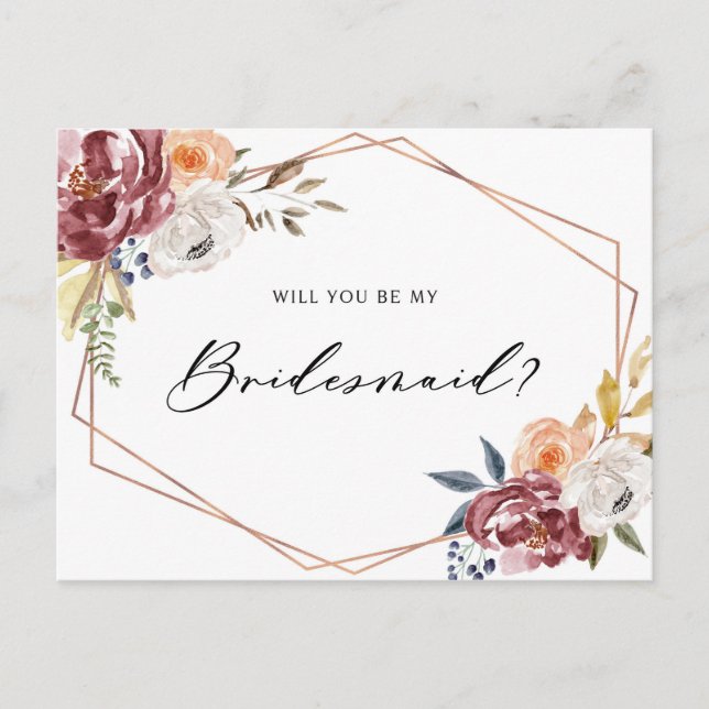 Marsala Flowers Geometric Be My Bridesmaid Card (Front)