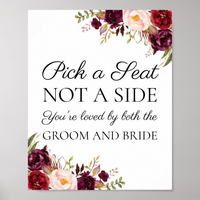 Marsala & Pink Floral Pick a Seat Not a Side Sign (Front)