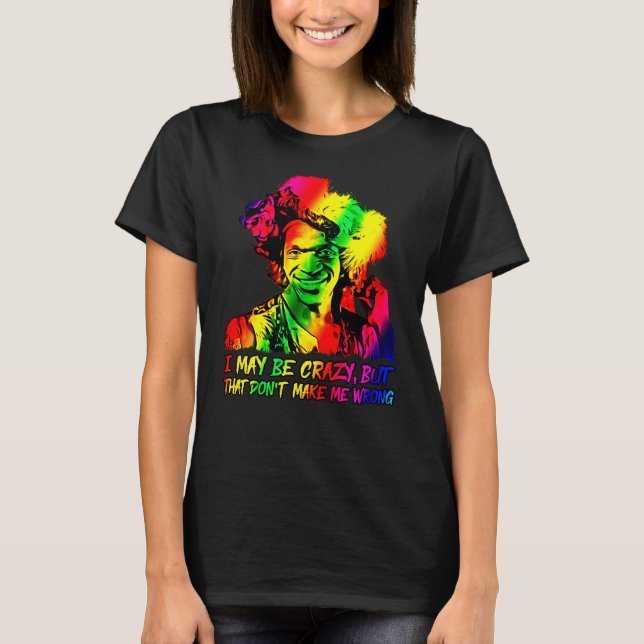 Marsha p Johnson quote  gay activist T-Shirt (Front)