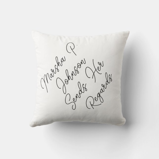 Marsha P. Johnson Sends Her Regards Cushion (Back)