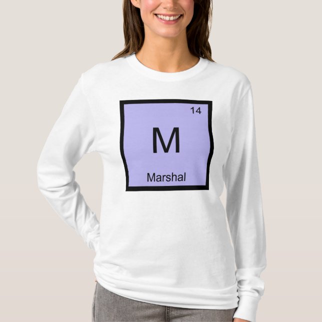 Marshal Name Chemistry Element Periodic Table T-Shirt (Front)