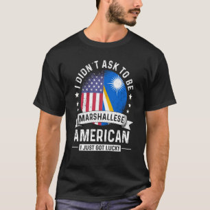 Marshall Islands American Patriot Grown Humour Fla T-Shirt