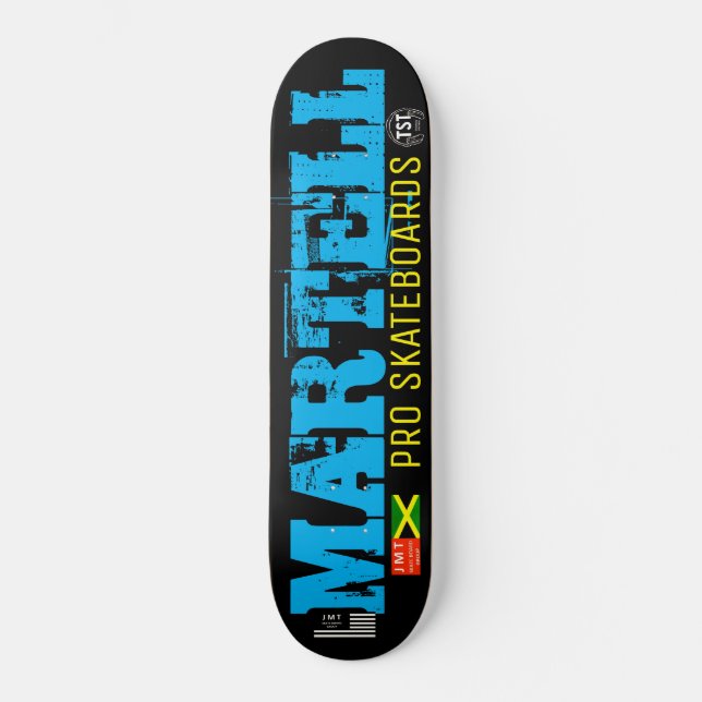 MARTELL SKATEBOARDS  / JMT USA (Front)