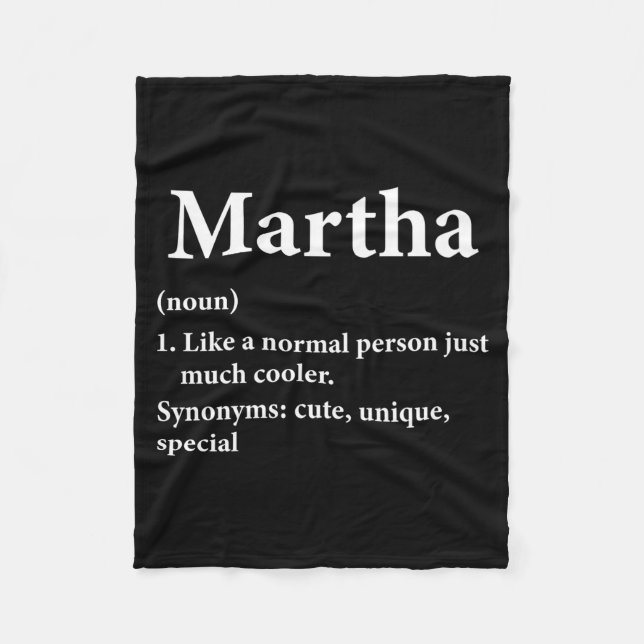 Martha Name Definition Funny D  Fleece Blanket (Front)