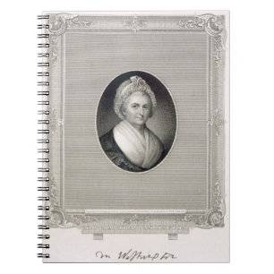 Martha Washington, engraved by James Barton Longac Notebook