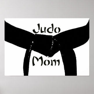Martial Arts Black Belt Judo Mom Poster