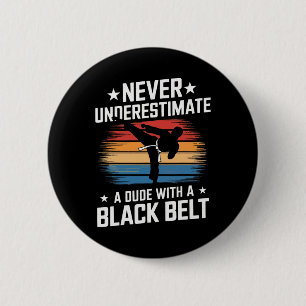 Martial Arts Black Belt Karate Jiu Jitsu Taekwondo 6 Cm Round Badge