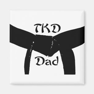Martial Arts Black Belt TKD Dad Magnet
