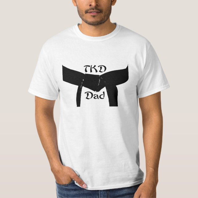 Martial Arts Black Belt TKD Dad T-Shirt (Front)