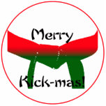 Martial Arts Christmas Ornament Photo Sculpture Decoration<br><div class="desc">This Merry Kick-mas Martial Arts Christmas Ornament makes a unique gift or stocking stuffer for your martial artist. Suitable for all martial arts - karate,  taekwondo,  kung fu,  judo etc. Green and red belt image is a digitally enhanced photograph of a martial arts belt.</div>