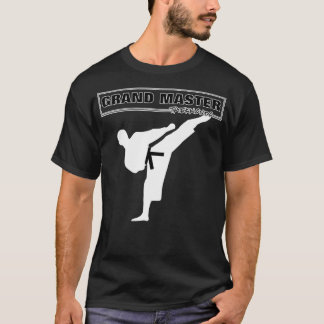 Martial Arts Grand Master Black Belt Taekwondo  T-Shirt