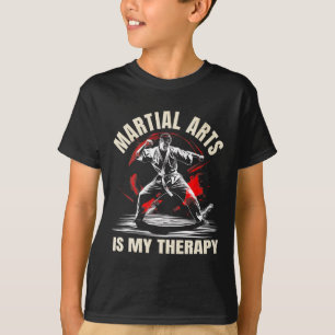 Martial Arts Is My Therapy – Karate4  T-Shirt