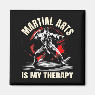Martial Arts Is Therapy Karate Jiu-Jitsu Taekwondo Magnet