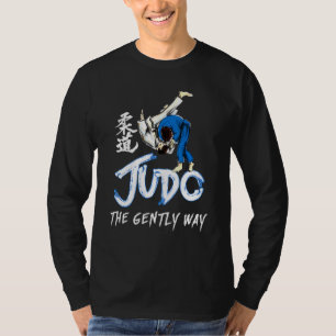 Martial Arts Judo Throw The Gentle Way Mma T-Shirt