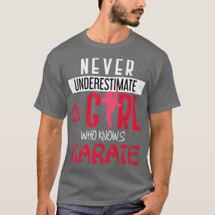 Martial Arts Karate Girl Gift Karate T-Shirt
