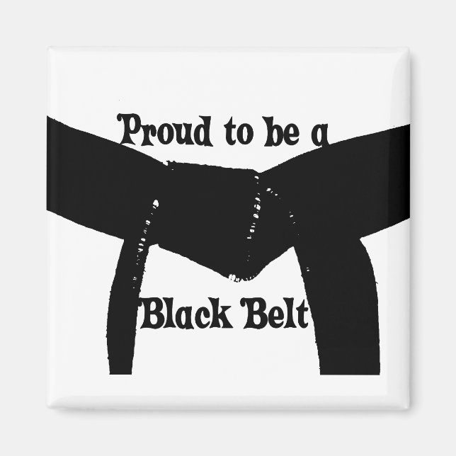 Martial Arts Proud to be a Black Belt Magnet (Front)