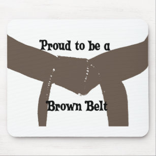 Martial Arts Proud to be a Brown Belt Mouse Mat