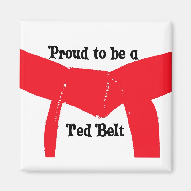 Martial Arts Proud to be a Red Belt Magnet (Front)