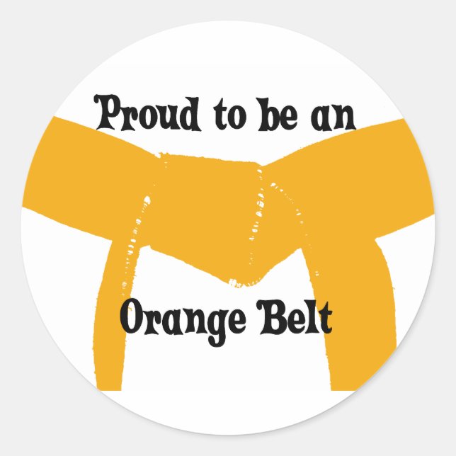 Martial Arts Proud to be an Orange Belt Classic Round Sticker (Front)