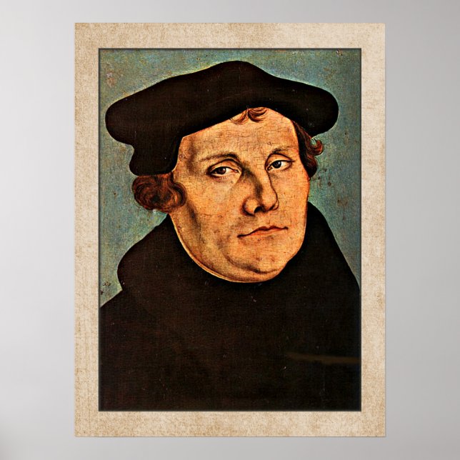Martin Luther by Lucas Cranach the Elder Poster (Front)