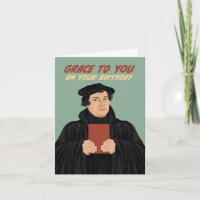 Martin Luther Grace To You Birthday
