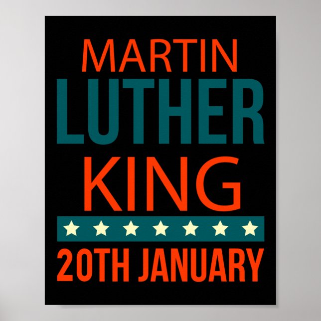 Martin Luther King 20th January Sticker  Poster (Front)