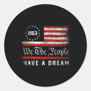 Martin Luther King Day I Have A Dream Mlk Day Classic Round Sticker