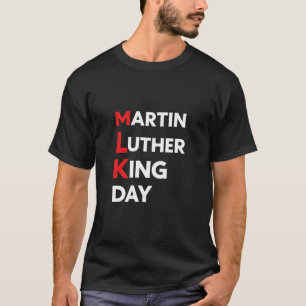 Martin Luther King Day MLK Letter Design T-Shirt