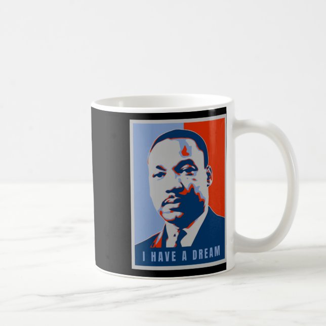 Martin Luther King Jr I Have A Dream Art Sticker  Coffee Mug (Right)