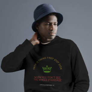 Martin Luther king, JR.  Sweatshirt