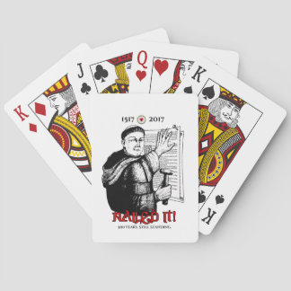 Martin Luther Nailed It! Playing Cards