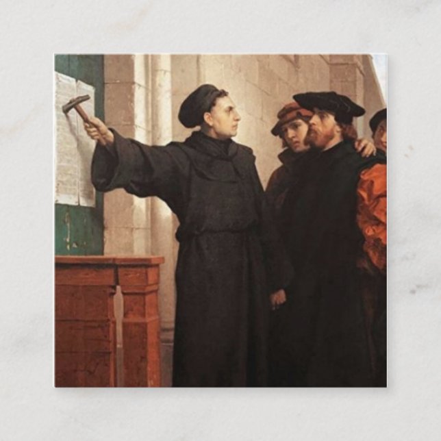 Martin Luther Nailing 95 Theses Square Business Card (Front)