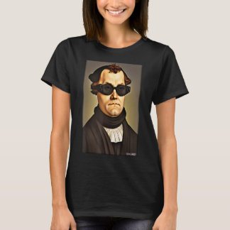 Martin Luther Religion Evangelic Church Sunglasses T-Shirt