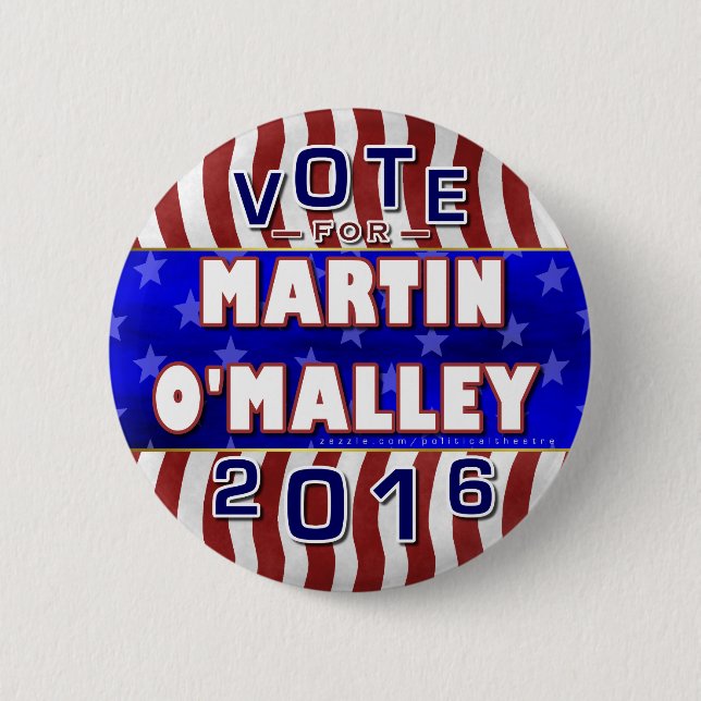 Martin O'Malley President 2016 Election Democrat 6 Cm Round Badge (Front)
